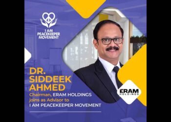 I Am Peacekeeper Movement, Dr. Siddeek Ahmed, ERAM Holdings, Dr. Huzaifa Khorakiwala, global philanthropy, peace advocacy, Dubai, humanitarian advisor, social responsibility, Wockhardt