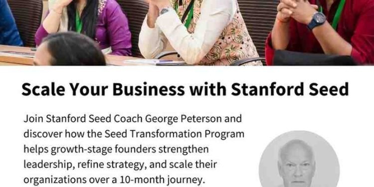 Stanford Seed to Host Exclusive Business Transformation Session for Pune Entrepreneurs 1 Stanford Seed Pune, entrepreneur event Pune, business growth program India, Seed Transformation Program, startup scaling India