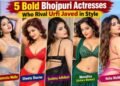 5 Glamorous Bhojpuri Actresses Who Rival Urfi in Fashion 2 Five bold Bhojpuri actresses Namrata Malla, Shweta Sharma, Sushma Adhikari, Monalisa and Neha Malik in glamorous fashion looks