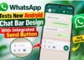 WhatsApp Android Update May Bring a Redesigned Chat Bar 7 WhatsApp tests a redesigned Android chat bar with a circular send button and updated messaging interface.